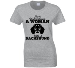 Never Underestimate A Woman With A Dachshund Dog T Shirt Never Underestimate A Woman With A Dachshund Dog T Shirt