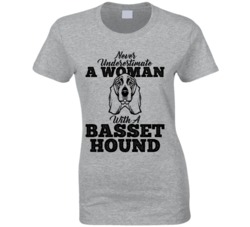 Never Underestimate A Woman With A Basset Hound Dog T Shirt Never Underestimate A Woman With A Basset Hound Dog T Shirt