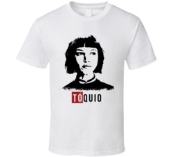 Toquio Toyko La Casa De Papel T Shirt Toquio Toyko La Casa De Papel T Shirt
