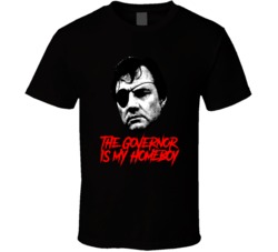 The Governor Is My Homeboy Walking Dead Villain T Shirt The Governor Is My Homeboy Walking Dead Villain T Shirt