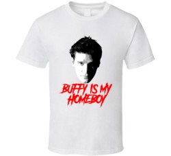Buffy Is My Homeboy Angel Tv Villain T Shirt Buffy Is My Homeboy Angel Tv Villain T Shirt