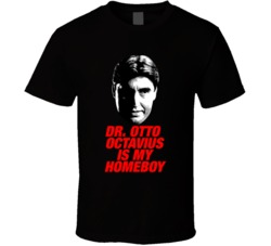 Dr Otto Octavius Is My Homeboy Spiderman Villain T Shirt Dr Otto Octavius Is My Homeboy Spiderman Villain T Shirt