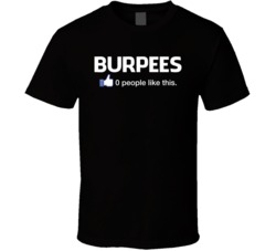 Burpees Zero People Like This Things People Hate T Shirt Burpees Zero People Like This Things People Hate T Shirt