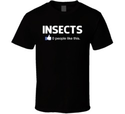 Insects Zero People Like This Things People Hate T Shirt Insects Zero People Like This Things People Hate T Shirt