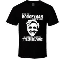 Boogetman Checks The Closet For Tyler Belvins T Shirt Boogetman Checks The Closet For Tyler Belvins T Shirt