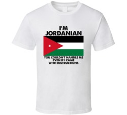 I'm Jordanian Nationality Flag You Couldn't Handle Me T Shirt I'm Jordanian Nationality Flag You Couldn't Handle Me T Shirt