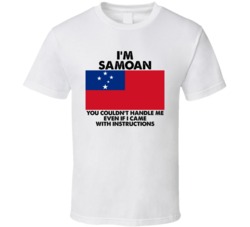 I'm Samoan Nationality Flag You Couldn't Handle Me T Shirt I'm Samoan Nationality Flag You Couldn't Handle Me T Shirt
