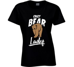 Crazy Bear Lady Animal Pet Owner T Shirt Crazy Bear Lady Animal Pet Owner T Shirt