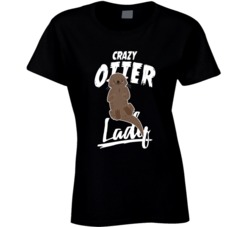 Crazy Otter Lady Animal Pet Owner T Shirt Crazy Otter Lady Animal Pet Owner T Shirt