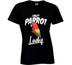 Crazy Parrot Lady Animal Pet Owner T Shirt Crazy Parrot Lady Animal Pet Owner T Shirt