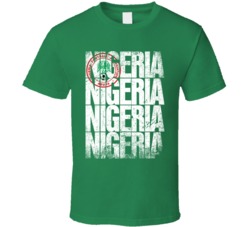 Nigeria Flag World Cup Soccer Football Futbol Team Fan T Shirt Nigeria Flag World Cup Soccer Football Futbol Team Fan T Shirt