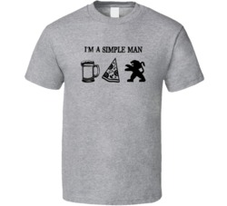 Peugeot Simple Man Beer Pizza Car Logo Driving Fan T Shirt Peugeot Simple Man Beer Pizza Car Logo Driving Fan T Shirt