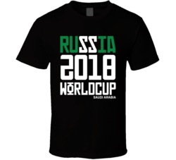 Saudi Arabia Russia 2018 World Cup Football Soccer Futbol T Shirt Saudi Arabia Russia 2018 World Cup Football Soccer Futbol T Shirt
