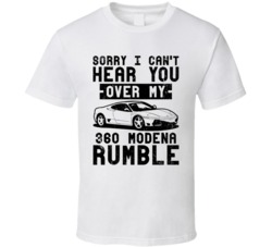 1999 Ferrari 360 Modena Can't Hear You Over My Car Rumble Worn Look T 1999 Ferrari 360 Modena Can't Hear You Over My Car Rumble Worn Look T