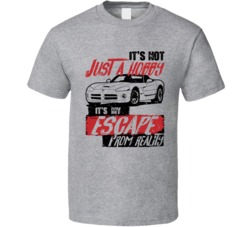 2002 Dodge Viper It's Not A Hobby Escape Reality Car Worn Look T Shirt 2002 Dodge Viper It's Not A Hobby Escape Reality Car Worn Look T Shirt