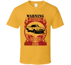 Aston Martin Db6 Warning May Start Talking About My Car Worn Look T Sh