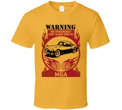 1959 Mg Mga Warning May Start Talking About My Car Worn Look T Shirt