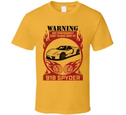 Porsche 918 Spyder Warning May Start Talking About My Car Worn Look T 