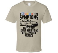 Ferrari 550 Maranello Googled My Symptoms Drive My Car Worn Look T Shi