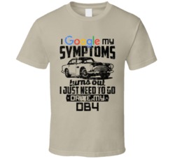1958 Aston Martin Db4 Googled My Symptoms Drive My Car Worn Look T Shi