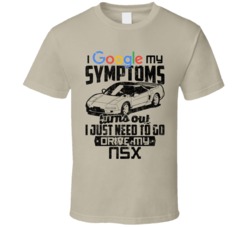 1995 Honda Nsx Googled My Symptoms Drive My Car Worn Look T Shirt