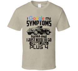 1950 Morgan Plus 4 Googled My Symptoms Drive My Car Worn Look T Shirt