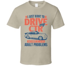 Ctr (yellow Bird) Just Drive Ignore My Adult Problems Car Worn Look T 
