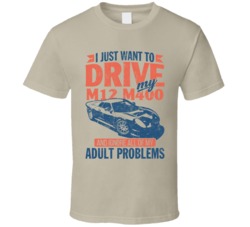 Noble M12 M400 Just Drive Ignore My Adult Problems Car Worn Look T Shi