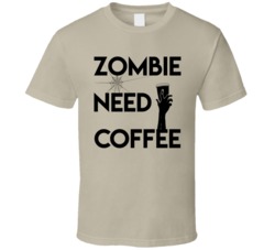 Zombie Need Coffee Funny Halloween Costume T Shirt Zombie Need Coffee Funny Halloween Costume T Shirt