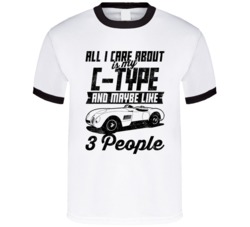 Jaguar C Type All I Care About Is Maybe 3 People Worn Look T Shirt