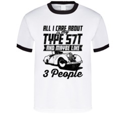 Bugatti Type 57t All I Care About Is Maybe 3 People Worn Look T Shirt