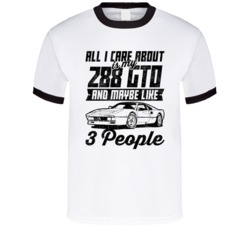 Ferrari 288 Gto All I Care About Is Maybe 3 People Worn Look T Shirt