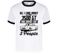 Masareti 3500 Gt All I Care About Is Maybe 3 People Worn Look T Shirt