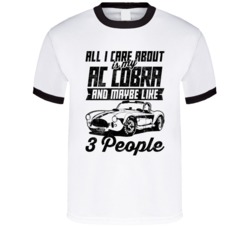 Ac Cobra All I Care About Is Maybe 3 People Worn Look T Shirt