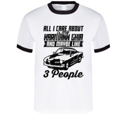 Karmann Ghia All I Care About Is Maybe 3 People Worn Look T Shirt