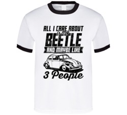 Volkswagen Beetle All I Care About Is Maybe 3 People Worn Look T Shirt