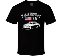 1949 Mercury Coupe Freedom Car Fan Worn Look T Shirt 1949 Mercury Coupe Freedom Car Fan Worn Look T Shirt