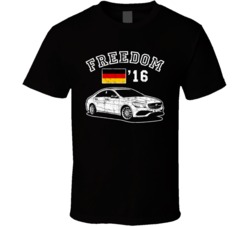 2016 Mercedes Benz Cla Freedom Car Fan Worn Look T Shirt 2016 Mercedes Benz Cla Freedom Car Fan Worn Look T Shirt