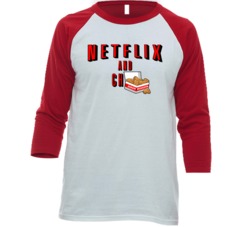 Netflix And Chicken Nuggets Funny Food Lover Raglan T Shirt Netflix And Chicken Nuggets Funny Food Lover Raglan T Shirt