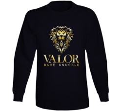 Valor Bare Knuckle Fighting Sports Fight Fan Long Sleeve Valor Bare Knuckle Fighting Sports Fight Fan Long Sleeve