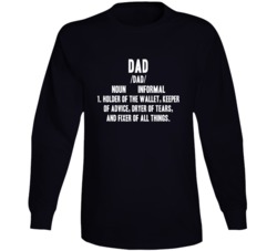 Dad Definition Noun Fixer Of All Things Funny Gift Long Sleeve Dad Definition Noun Fixer Of All Things Funny Gift Long Sleeve