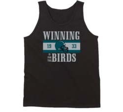 Winning Is For The Birds Philadelphia Football Fan Tanktop
