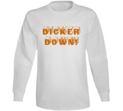 Dicker Down Cameron Dicker Kicker Texas Footbal Fan Long Sleeve