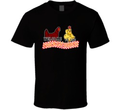 Welcome To The Chicken Ranch Funny Brothel T Shirt Welcome To The Chicken Ranch Funny Brothel T Shirt