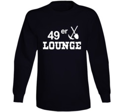 49er Lounge New Mexico's Most Historic Bar Alcohol Lovers Long Sleeve 49er Lounge New Mexico's Most Historic Bar Alcohol Lovers Long Sleeve