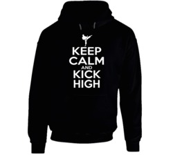 Keep Calm And Kick High Tae Kwon Do Martial Arts Sports Lovers Hoodie Keep Calm And Kick High Tae Kwon Do Martial Arts Sports Lovers Hoodie