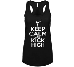 Keep Calm And Kick High Tae Kwon Do Martial Arts Sports Lovers Womens Keep Calm And Kick High Tae Kwon Do Martial Arts Sports Lovers Womens