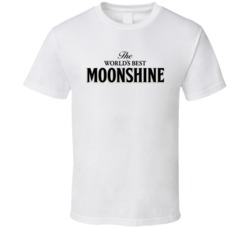 The World's Best Moonshine Whiskey Label Logo T Shirt The World's Best Moonshine Whiskey Label Logo T Shirt