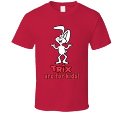 Trix Are For Kids Cereal Food T Shirt