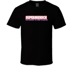 Supermensch Best Documentary To Watch Stoned T Shirt Supermensch Best Documentary To Watch Stoned T Shirt